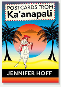 Jennifer-Hoff-Postcards-From-Kaanapali