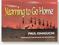 Paul-Ishiguchi-Yearning-to-Go-Home